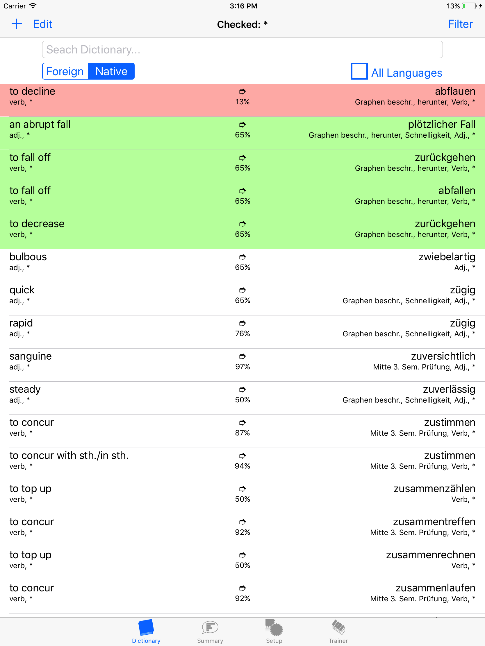 Dictionary shows the prompted learning unit highlighted in color, whereby the vocable 'to decline -> abflauen' hasn’t been previously memorized or translated wrong. Emphasized in red are all vocables that have been mistranslated. For all vocables, which have been previously rated as answered 'Right' or 'Wrong', the learning evaluation (percentage) is updated.